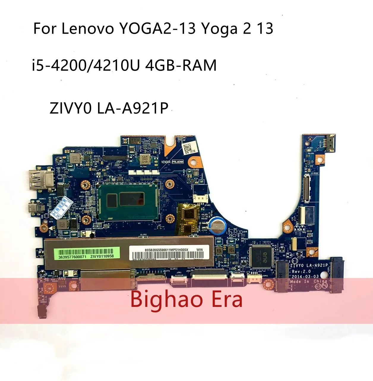 

With i5-4200/4210U 4GB-RAM For Lenovo Yoga 2-13 Yoga 2 13 Laptop motherboard ZIVY0 LA-A921P mainboard FRU 90005929 5B20G19196