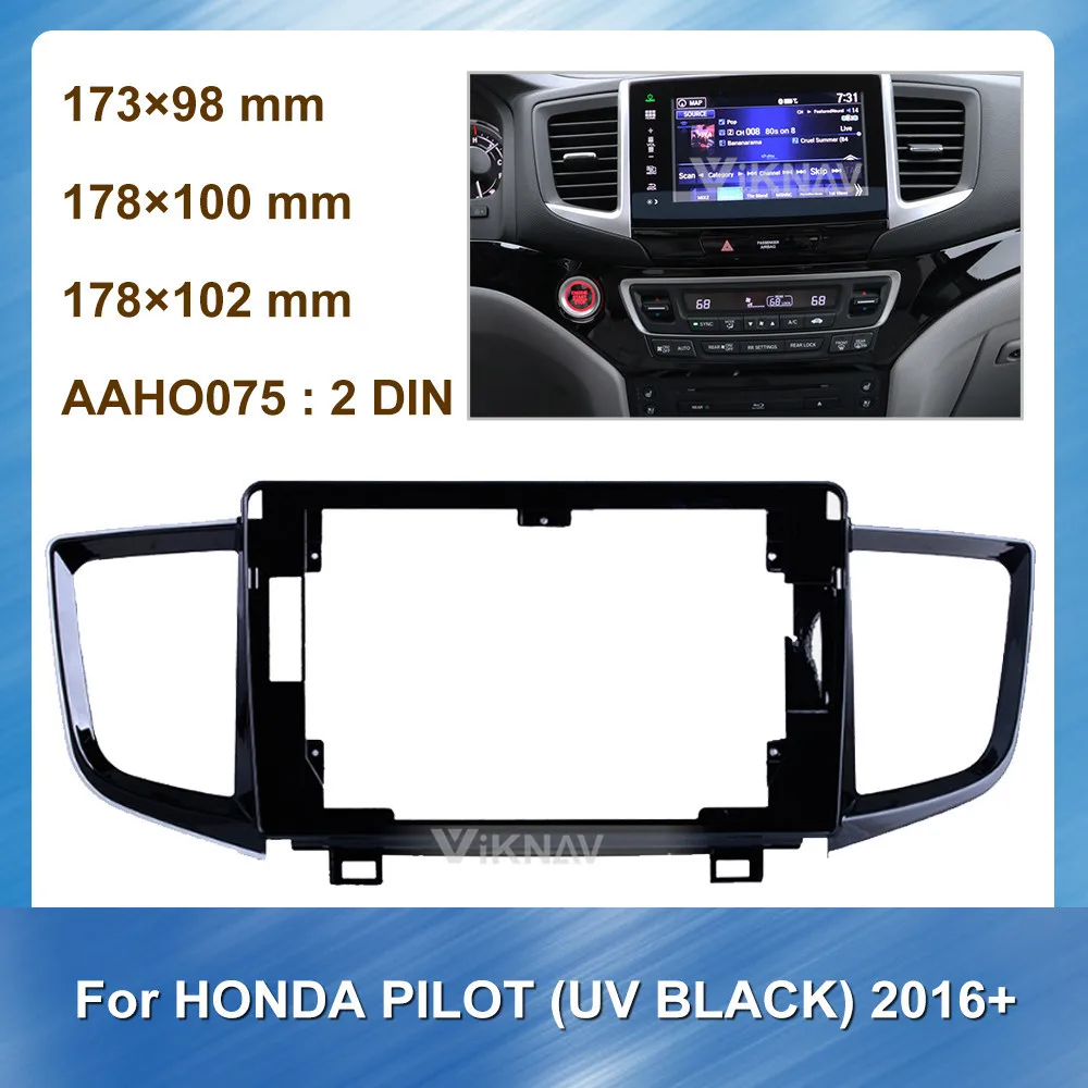 2 DIN радиоприемник Fascia ДЛЯ HONDA Pilot 2016 + UV черный стерео аудио панель монтаж