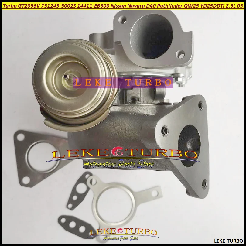 Турбокомпрессор Turbo GT2056V 751243 5002S 14411 EB300 для Nissan Navara D40 Pathfinder QW25 05 YD25DDTi 2.5L DI
