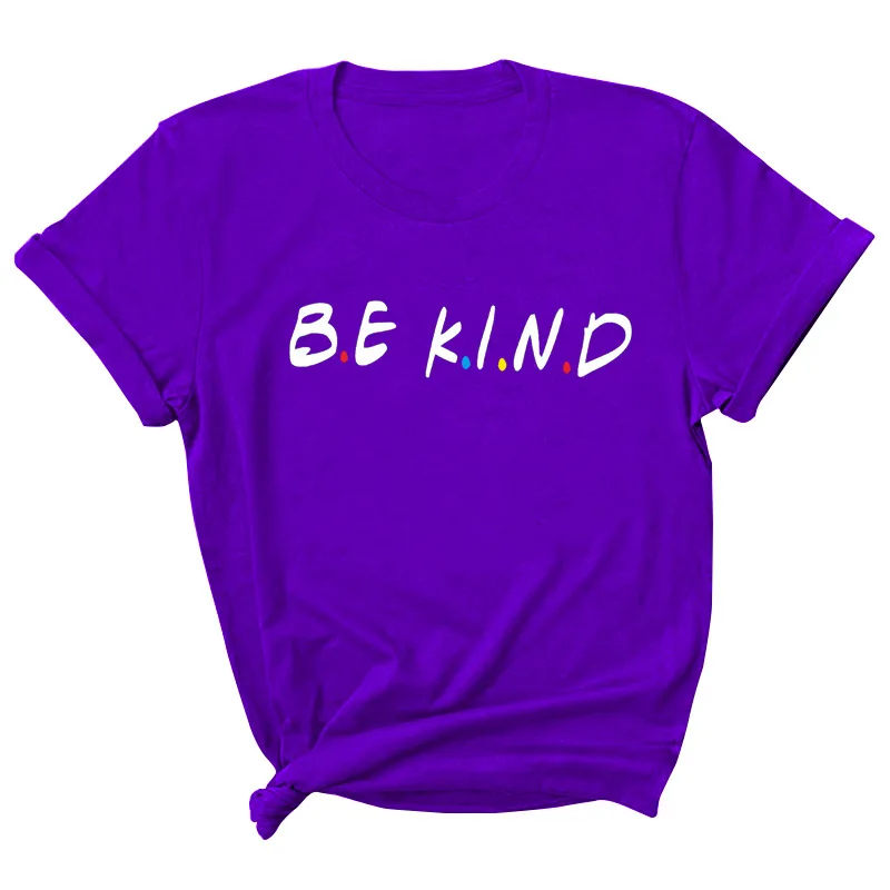 

Be Kind Letter Print Women T Shirt Short Sleeve O Neck Loose Women Tshirt Ladies Tee Shirt Tops Clothes Camisetas Mujer