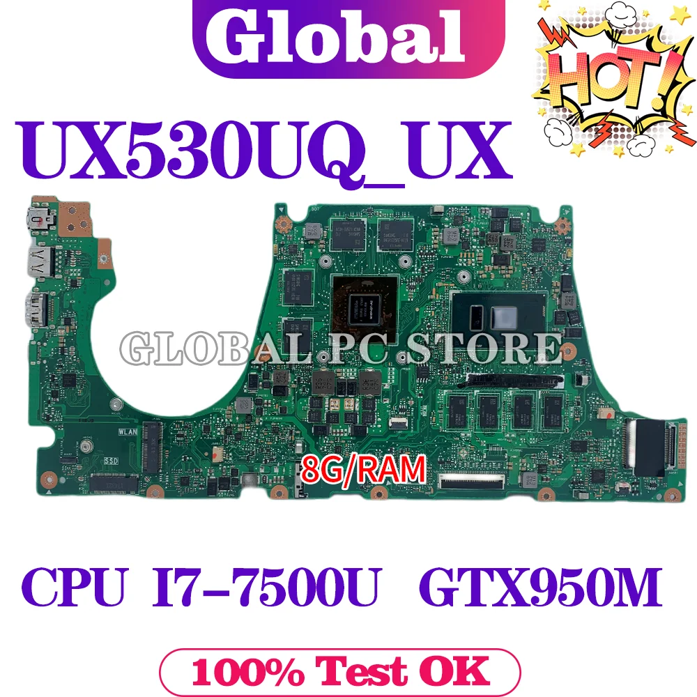 

UX530UQ_UX orginal motherboard For ASUS ZenBOOK UX530UX UX530UQ UX530UN UX530U laptop mianboard w/I7-7500 GTX950M 8GB 100% Test