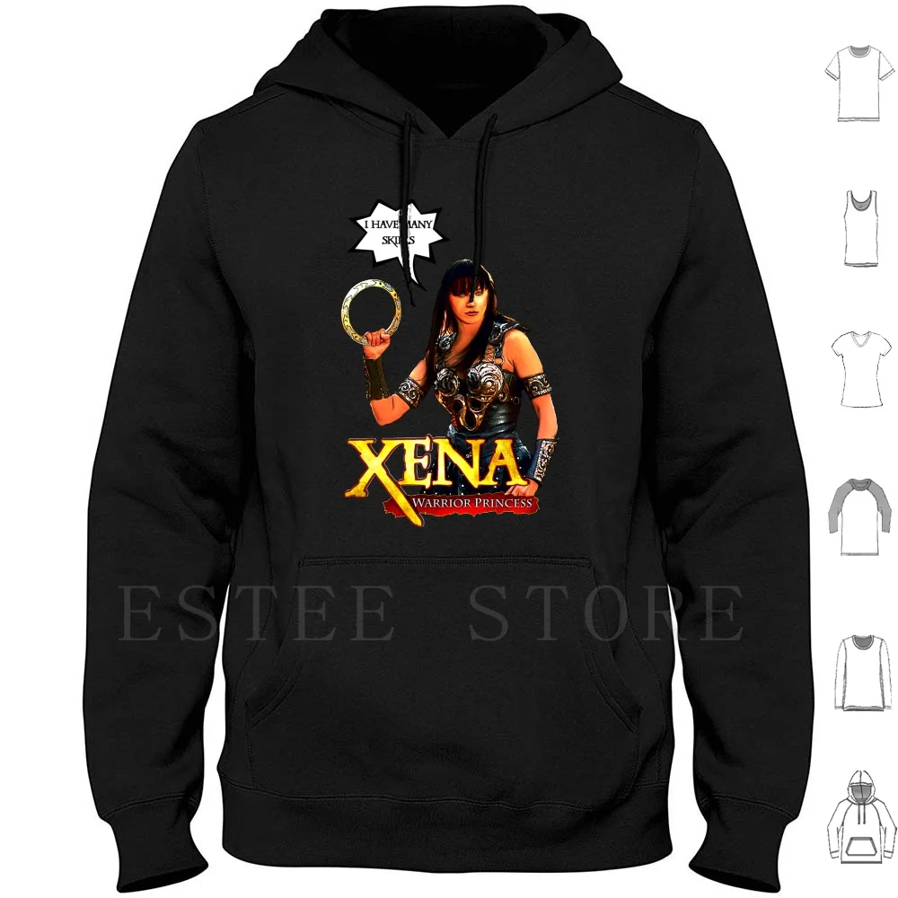 

I Have Many Skills 2 Hoodies Long Sleeve Xena Princess I Have Many Skills Tv Pop Culture Nerdy Nerd Geek Geeky