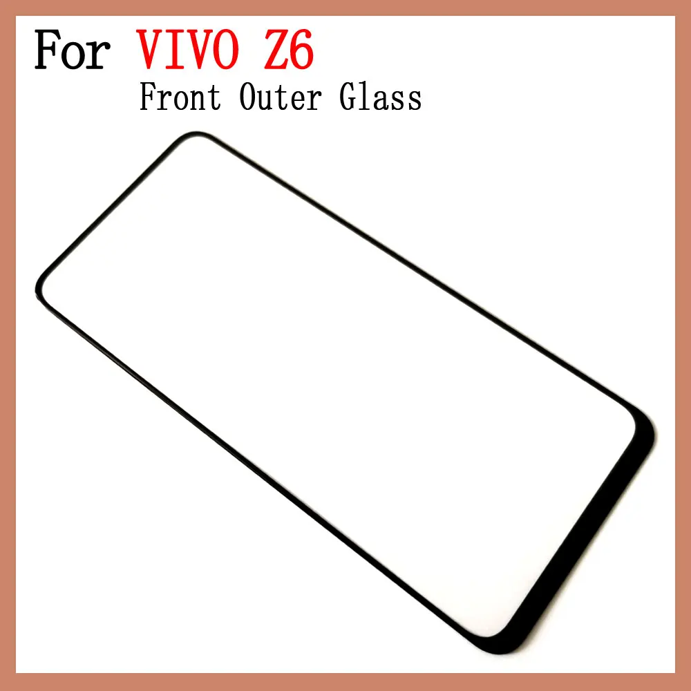 

6.57"inch Front Panel Glass For VIVO Z6 Front Glass Outer Glass Cover Panel Replacement (No LCD)