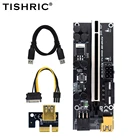 10 шт. TISHRIC VER009S PCIE Riser 009S Plus карта Экспресс 1X 16X SATA до 6 контактов 8 конденсаторов кабель питания Майнер