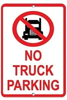warning sign no truck parking parking sign road sign business sign aluminum metal tin sign