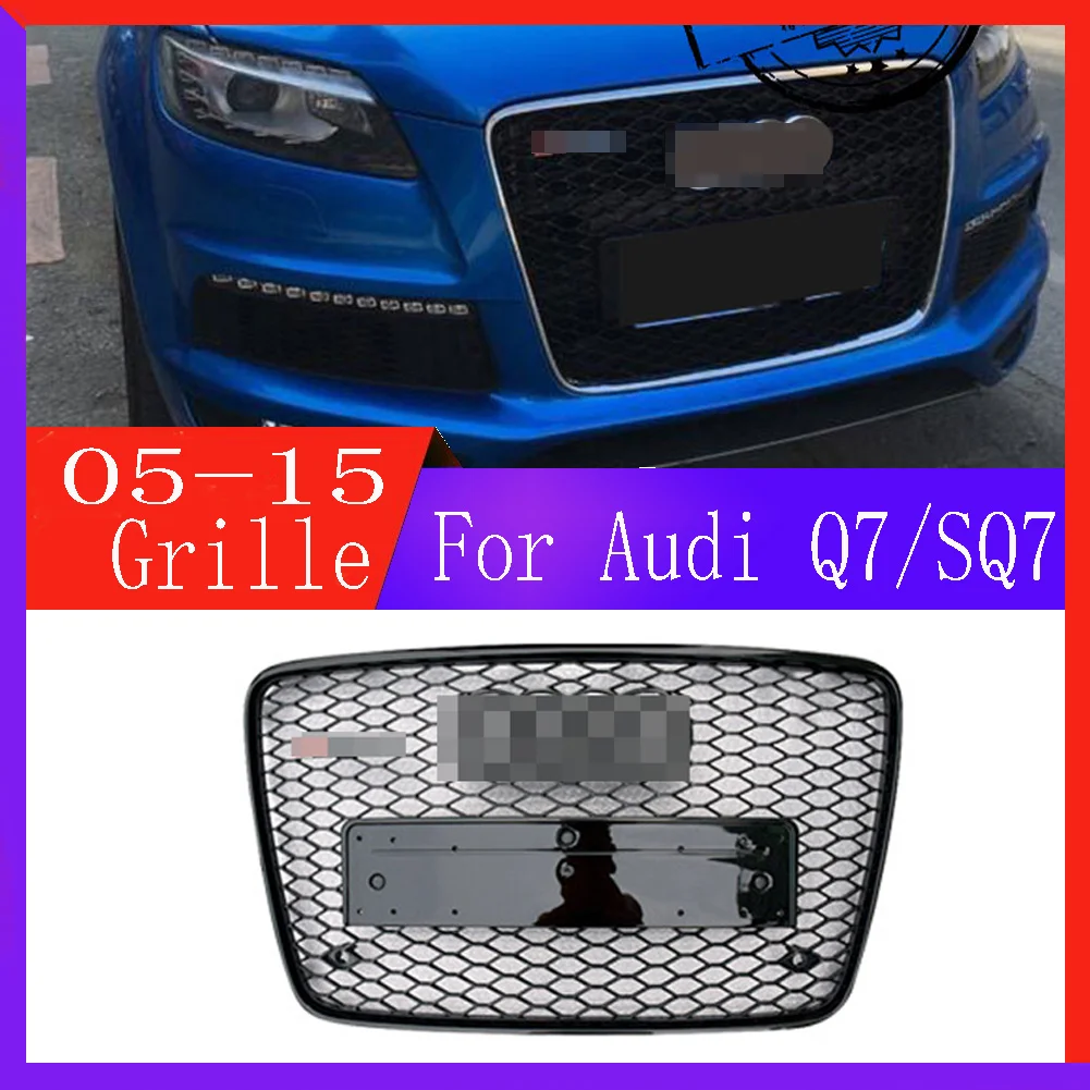 

For Audi Q7/SQ7 2005 2006 2007 2008 2009 2010 2011 2012 2013 2014 2015 (For RSQ7 style）Car Front Bumper Grille Upper Grill