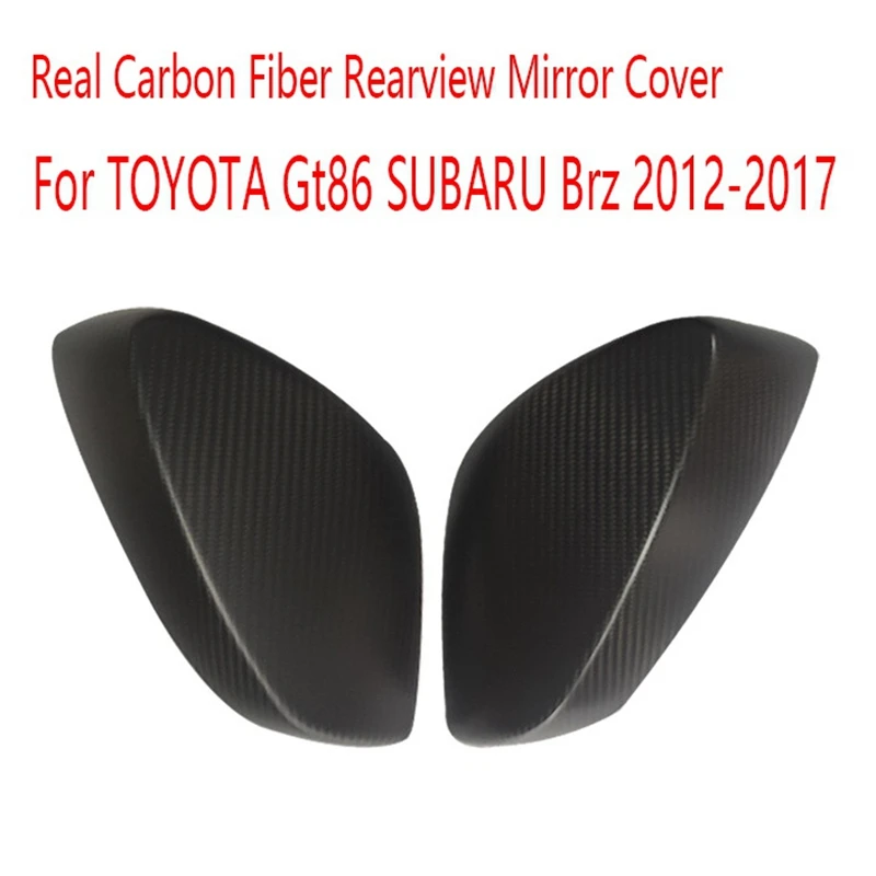 

AU04 -Car Real Carbon Fiber Rearview Mirror Cover for Toyota Gt86 Subaru Brz 2012-2017 Side Mirror Cover