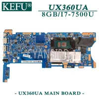 kefu ux360ua original mainboard for asus ux360ua ux360u with 8gb ram i7 7500u laptop motherboard