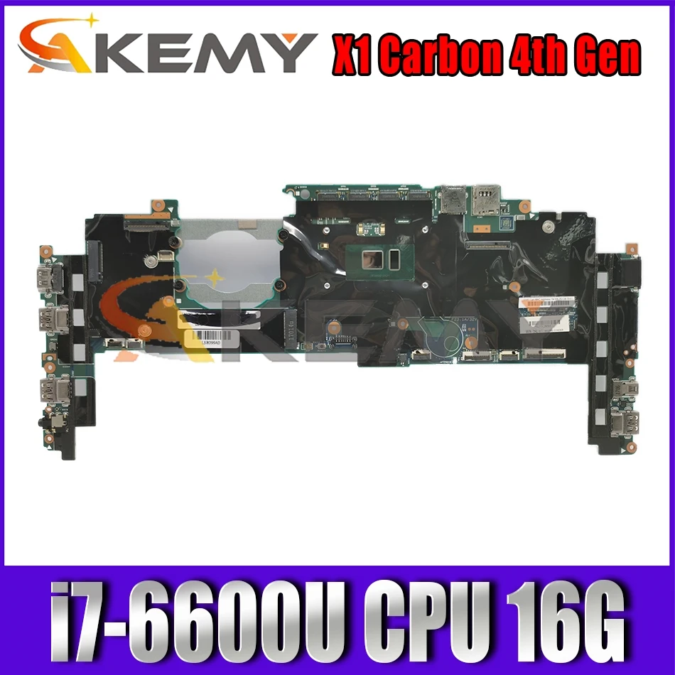 

Для Lenovo ThinkPad X1 углерода 4th Gen Материнская плата ноутбука 14282-2M W/ i7-6600U процессор 16G-RAM FRU 01AX809 01LV923 01AX813 материнская плата