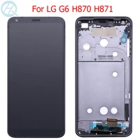original g6 lcd for lg g6 display with frame touch screen 5 7lg g6 h870 h870ds h872 ls993 vs998 us997 lcd screen assembly
