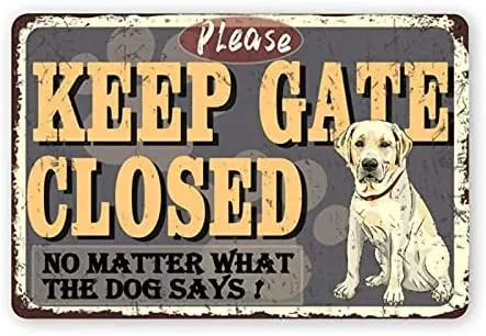 

12X8 Inch Tin Signs Keep Gate Closed Dog Retro Metal Tin Signs Vintage Style Sign Wall Plaque Art Decoration Mural Funny Gifts