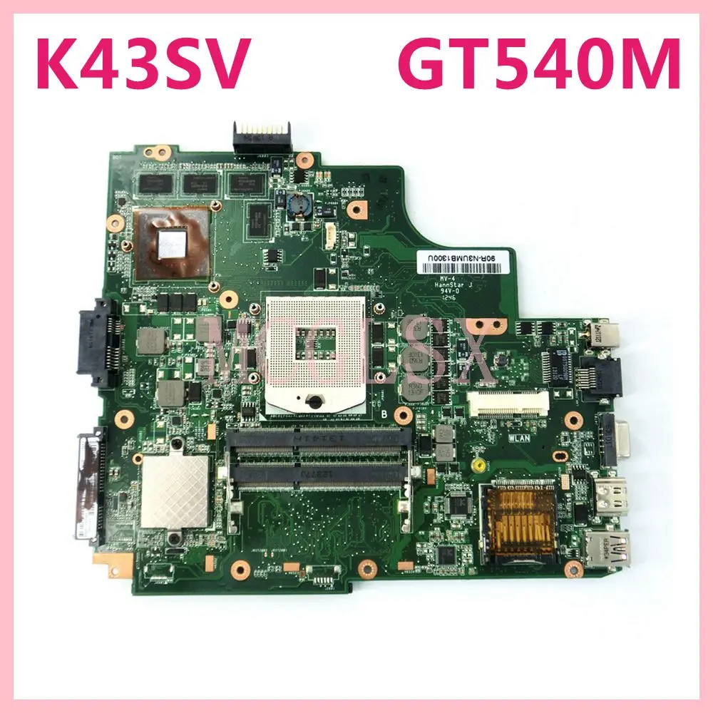

K43SV GT540M 1GB N12P-GV- B-A1 Mainboard For ASUS K43S A43S X43S P43S Laptop Motherboard DDR3 100% Tested Working Well