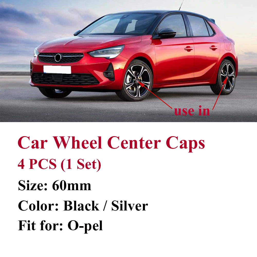 

4 pcs Black Silver 60mm for Opel Car Logo Badge Emblem Wheel Center Hub Cap Rim center cap hub cover wheel center caps