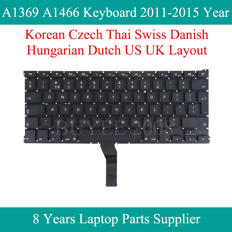 

For Macbook Air 13.3" Laptop A1369 A1466 Korean Czech Thai Swiss Danish Hungarian Dutch Keyboards 2011-2015 Year Replacement