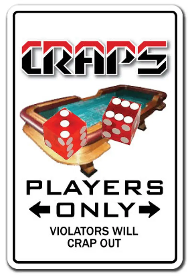 

Craps Player ~Novelty Sign~ Parking Dice Gambler Gift