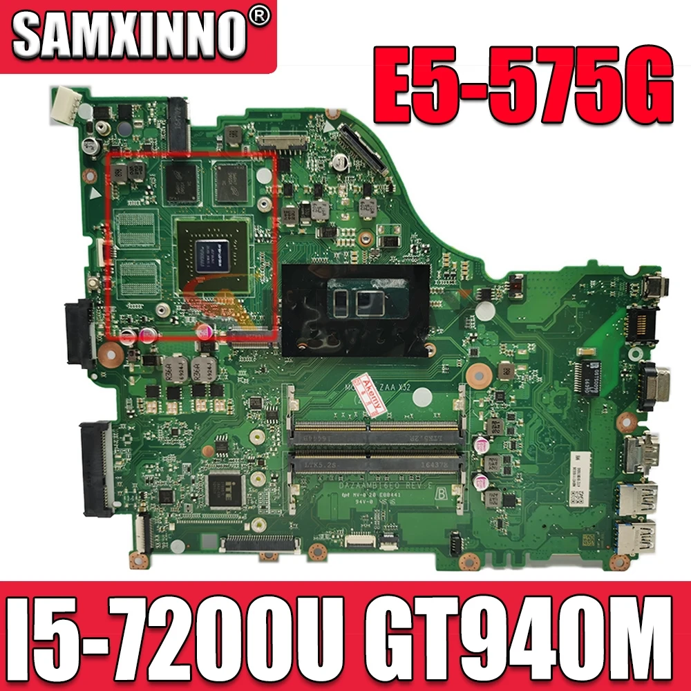 Günstig E5-575G Mainboard Für Acer Aspire E5-575 E5-575G E5-574 F5-573 Motherboard I5-7200U CPU DAZAAMB16E0 Test Original 100%