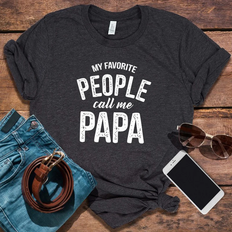 

Papa Shirt Sayings Grandpa Tshirt Funny Papa Tee Gift for Grandpa 2021 Fathers Day Funny My Favorite People Call Me Papa XXL