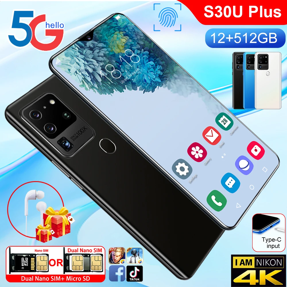 

S30U Plus Cell Phone 6.8 Inch 12gb Ram 512gb Andriod Rom Global Octa Dual Sim + Micro Sd 5g With Gps Smartphones 4800mAh