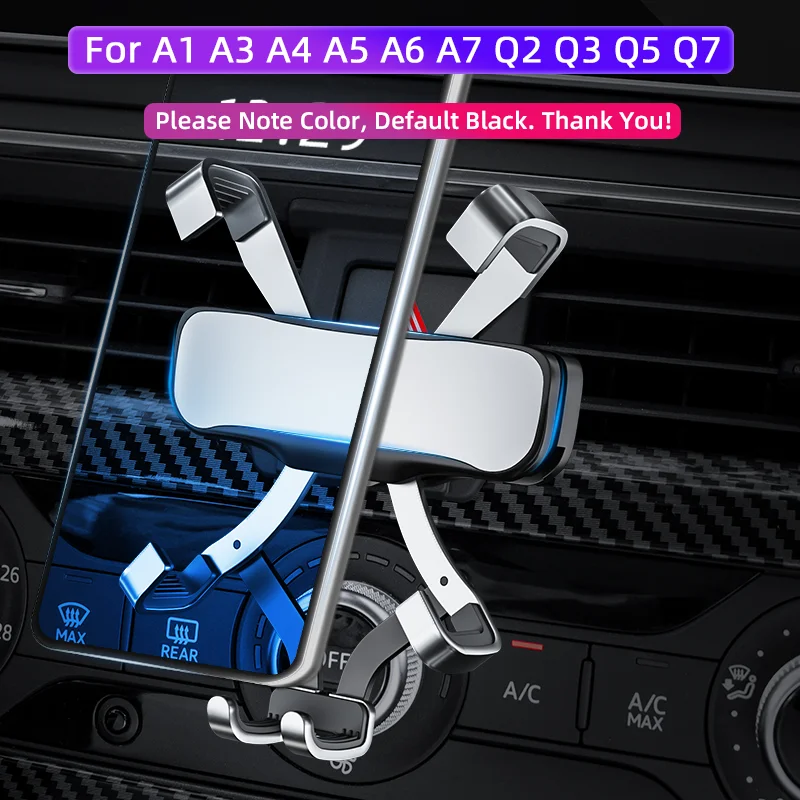 

For Audi A1 A3 A4 A5 A6 A7 Q2 Q3 Q5 Q7 Q8 Car Mobile Phone Holder Air Vent Stand GPS Gravity Navigation Bracket Car Accessories