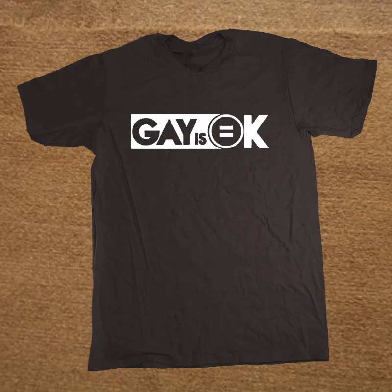 

Brand Clothing Gay Is OK Lesbian Pride Love Proud Marriage Funny T Shirt Tshirt Men Short Sleeve T-shirt Top Tees Camiseta