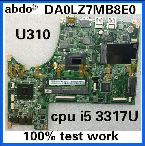 Материнская плата abdo DA0LZ7MB8E0 для ноутбука Lenovo U310 материнская 90000280 CPU i5 3317U DDR3 100%