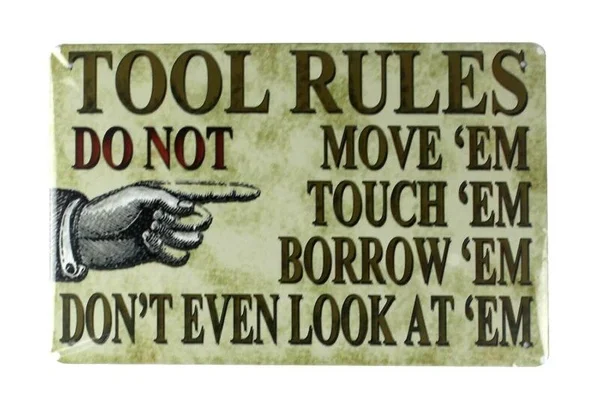 

tool rules tin metal sign wall sculpture art