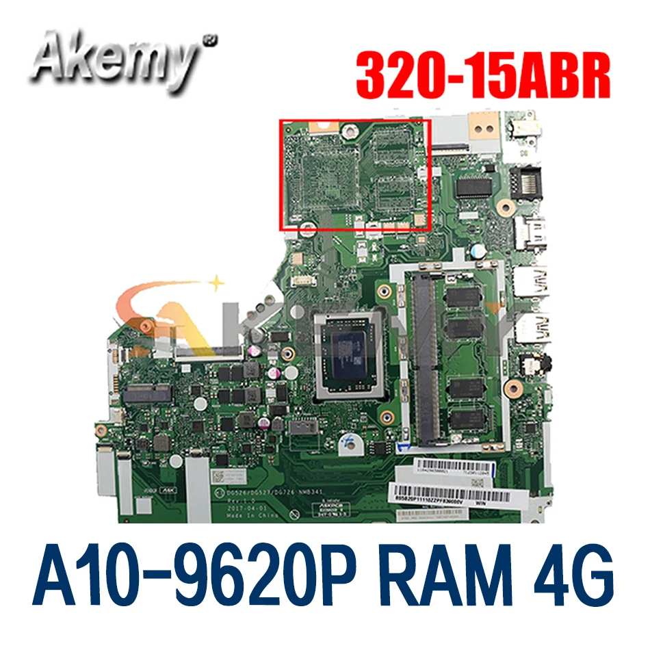 

Для Lenovo IdeaPad 320-15ABR Материнская плата ноутбука NMB341 / NM-B341 материнская плата с процессором A10-9620P -RAM 4G 100% тесты работы