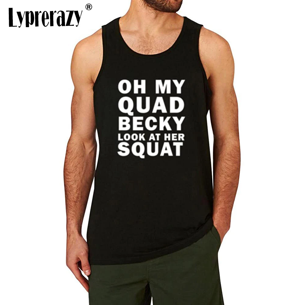 

Майка Lyprerazy мужская хлопковая, повседневная майка с надписью Oh My Quad Becky Look at Her Squat, топ для фитнеса и тренировок, лето