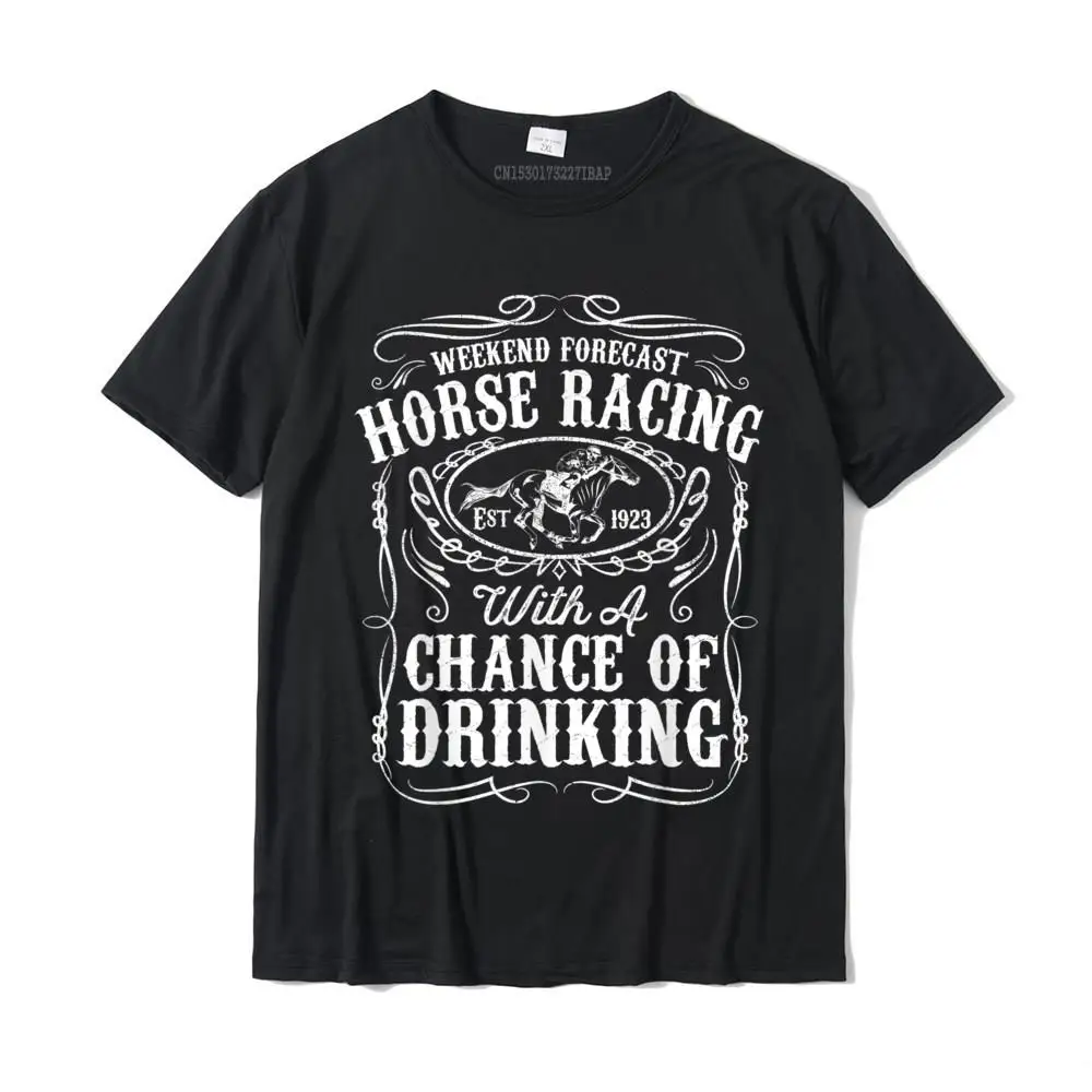 

Forecast Horse Racing Chance of Drinking Derby T-Shirt Cotton Fitness Tight Tops T Shirt High Quality Men T Shirts Family