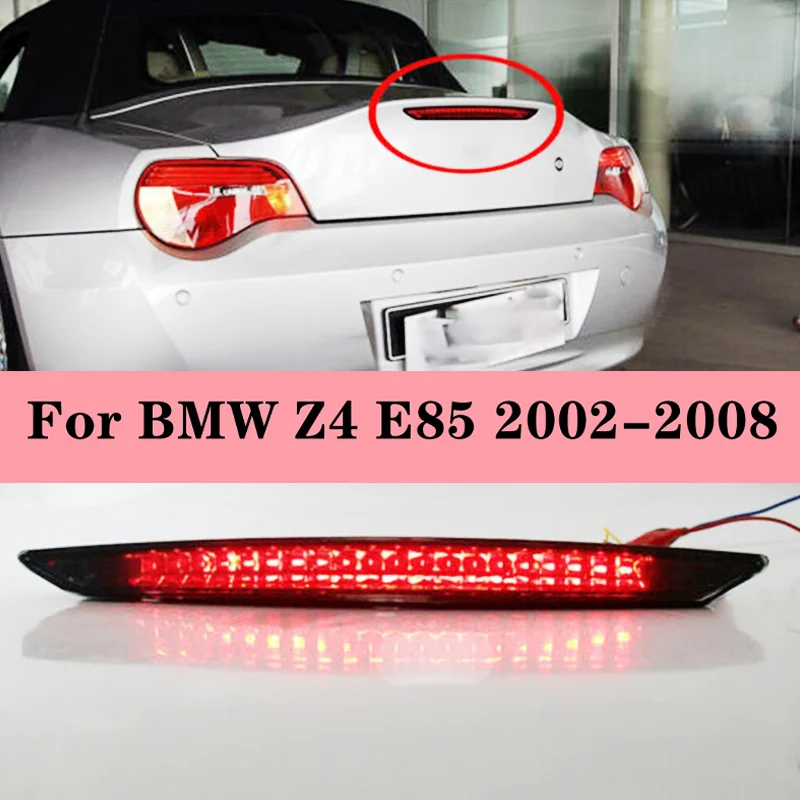 

Светодиодный задсветильник фонарь для BMW Z4 E85 2002-2008, светодиодный стоп-сигнал с высоким креплением, автомобильные аксессуары 63256917378