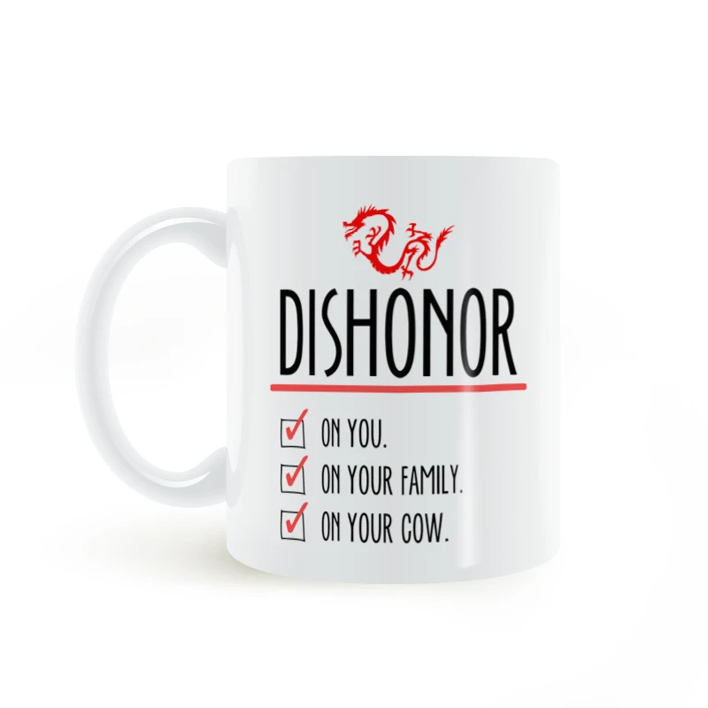 Mulan 11oz Ceramic Coffee Mug - Dishonor on Your Cow Design image 6