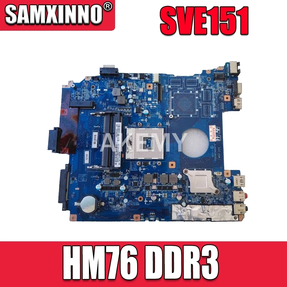 

Akemy Laptop Motherboard For Sony SVE151 MBX-269 DA0HK5MB6F0 REV : F A1876097A MAIN BOARD HM76 DDR3