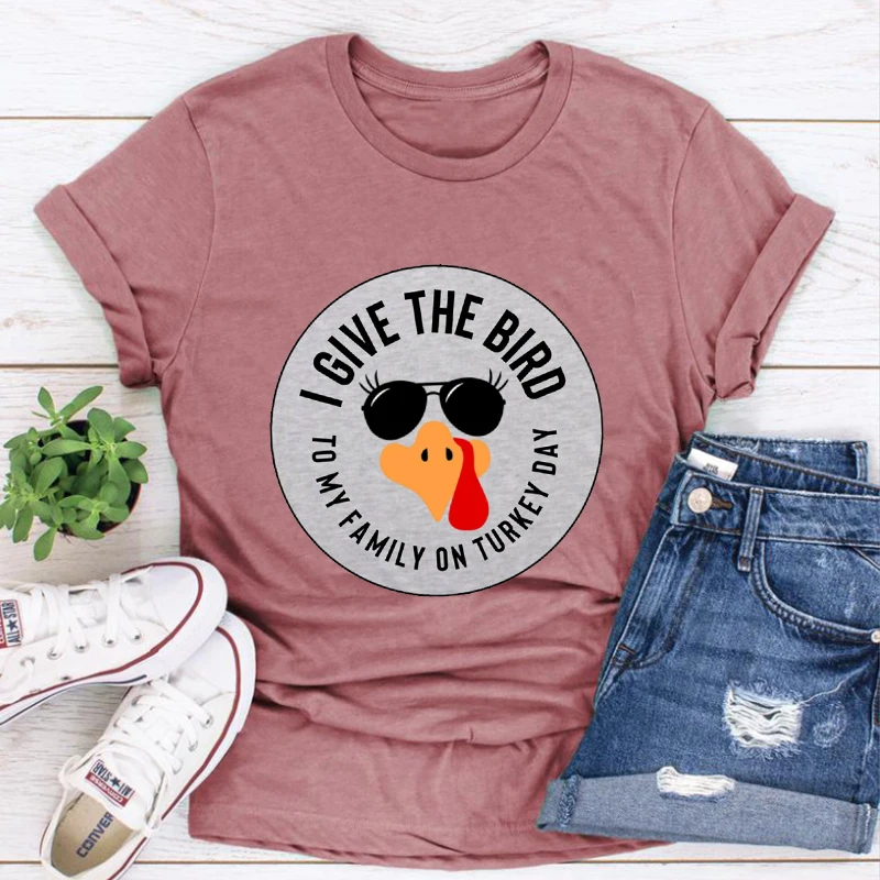 

I Give The Bird, Thanksgiving Shirt Fall Graphic Tees Plus Fashion Thanksgiving Family Clothing Women Black Top Plus Size Cute