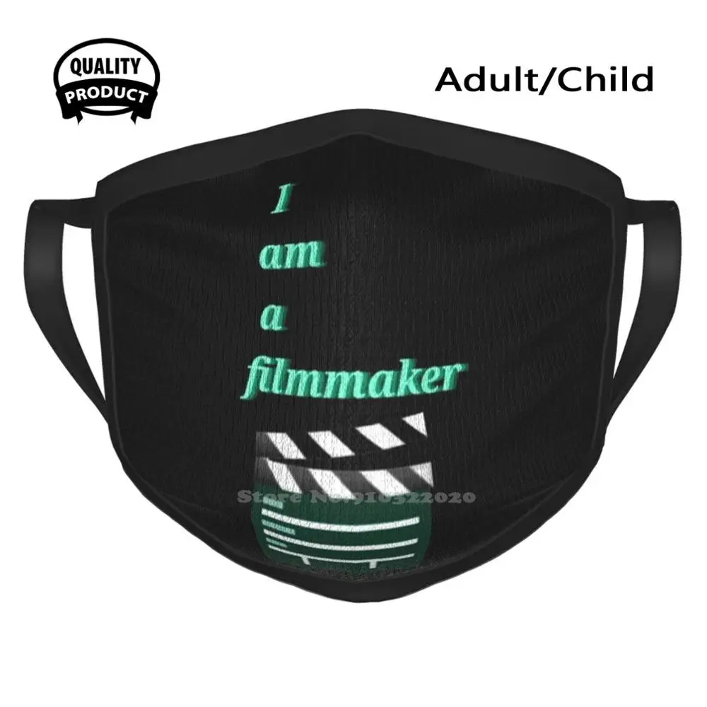 

I Am A Filmmaker Designer Black Breathable Reusable Mouth Mask Filmmaker Editor Film Industry A Woman Of Paris Actor Camera