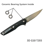 Новый керамический шариковый подшипник TITANOBOA T203, лезвие D2, рукоятка G10, карманный складной нож для кемпинга, кухни, охоты, фруктов, повседневного использования