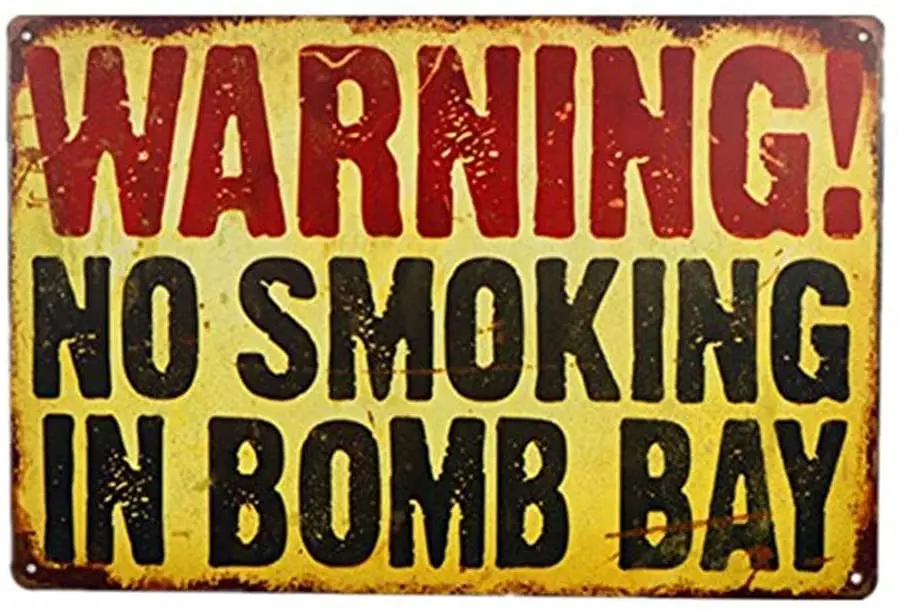 

Tin Metal Signs,Vintage Posters Decorations,Danger Sign waringing no Smoking in Bomb Bay Funny Signs,12X8 Inches