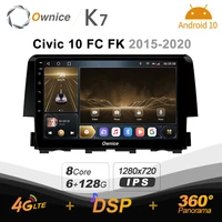 ownice k7 android 10 0 car radio stereo for honda civic 10 fc fk 2015 2020 4g lte 360 2din auto audio system 6g128g spdif
