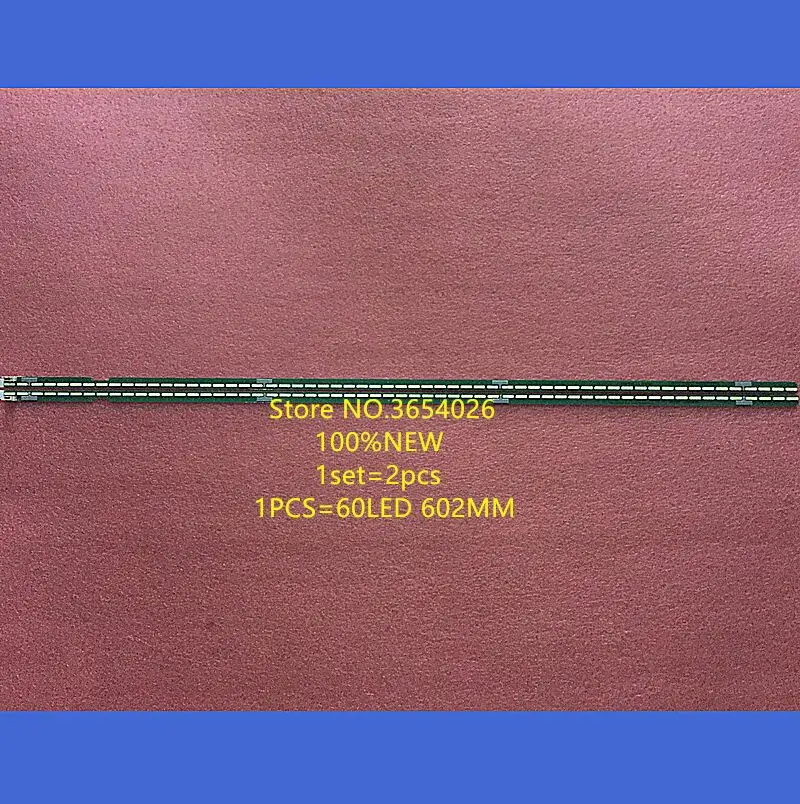 2 шт./компл. Новый 60 светодиодный 602 мм фонарь для LG 55UF6450 55UH6150 55UF6430 6916L2318A 6916L2319A 6922L 0159A LC550EG|Эффект освещения