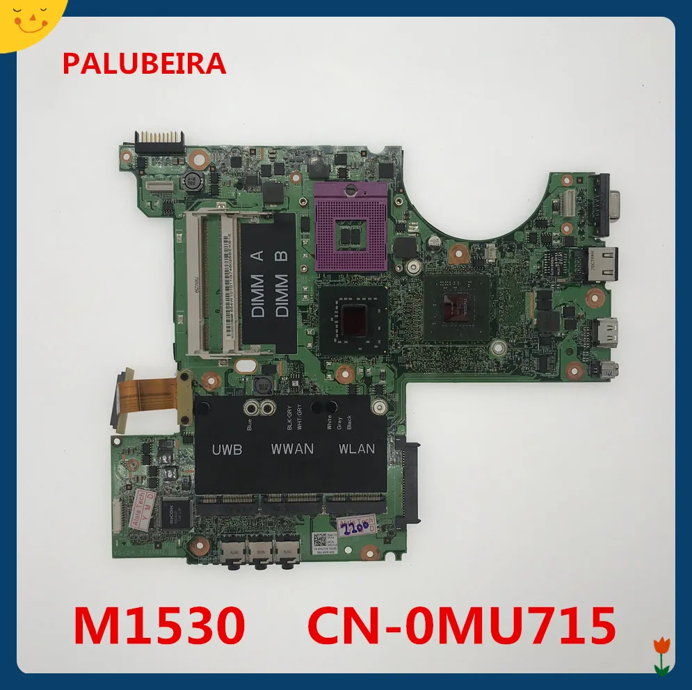PALUBEIRA MU715 0MU715 CN для Dell XPS M1530 серийная материнская плата ноутбука mPGA478MN с Процессор