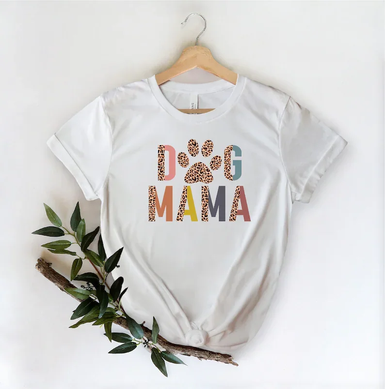 

Dog Mom Shirt, Dog Mama Shirt, Dog Mom Gift, Dog Mom T shirt, Dog Mom T-Shirt, Gift For Her, Animal Love, Fur Mama, Dog Mom
