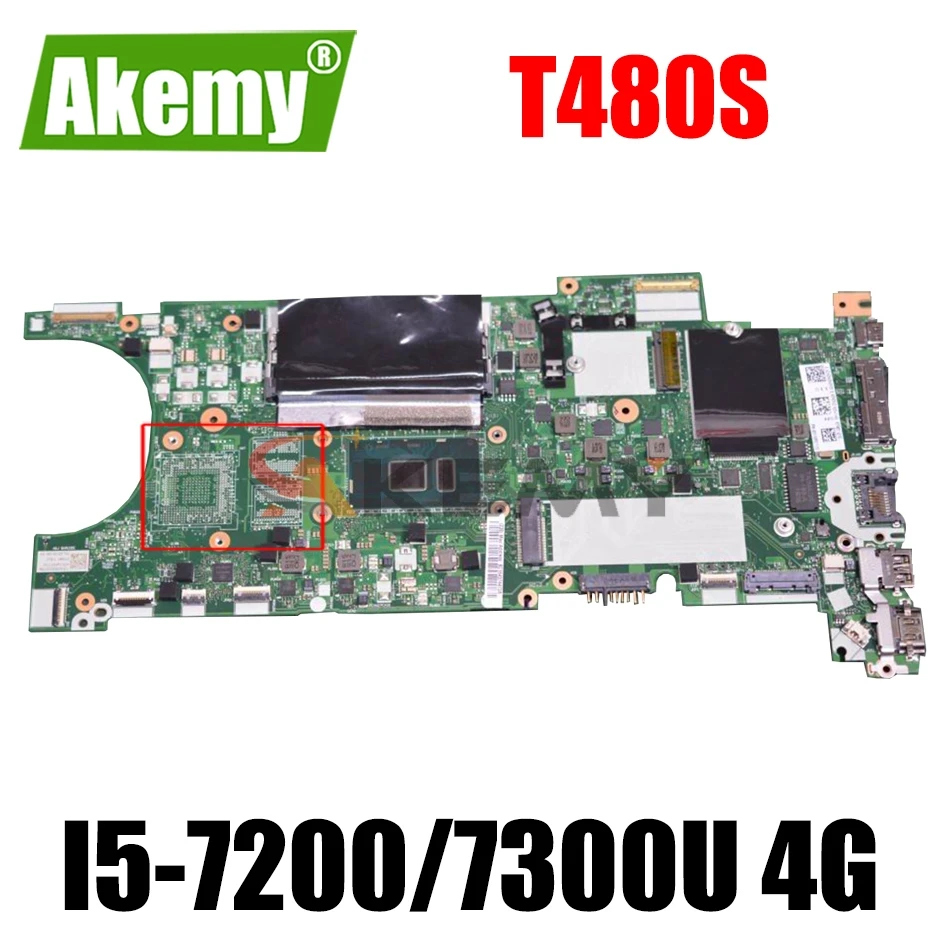 

FRU 1LX898 02HL802 For Lenovo Thinkpad T480S laptop motherboard ET481 NM-B471 With I5-7200/7300U RAM 4G 100% fully tested