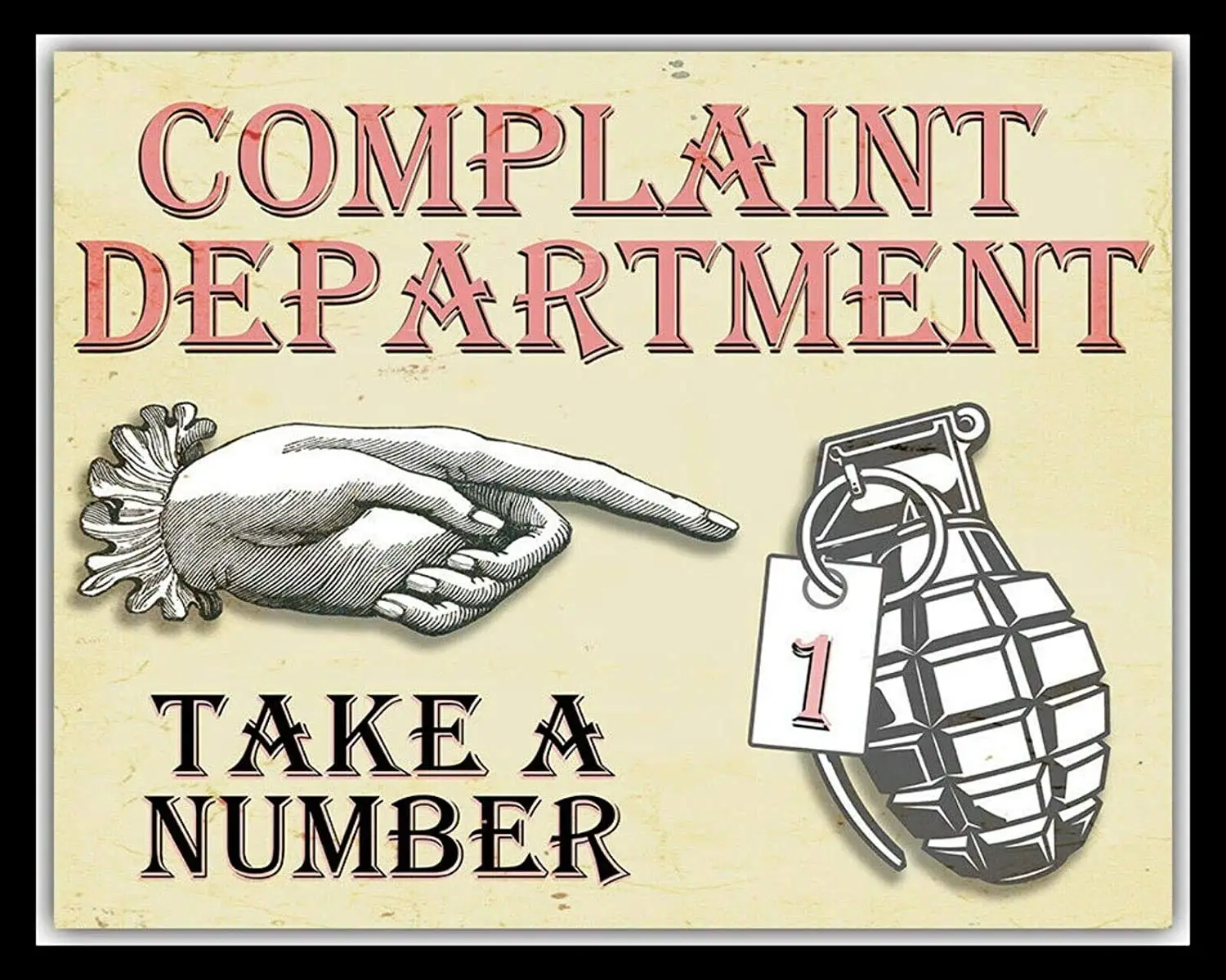 

Vintage Tin Poster Complaint Department Take a Number Hand Grenade Metal Tin Sign 8x12 Inch Retro Art Home Kitchen Bar