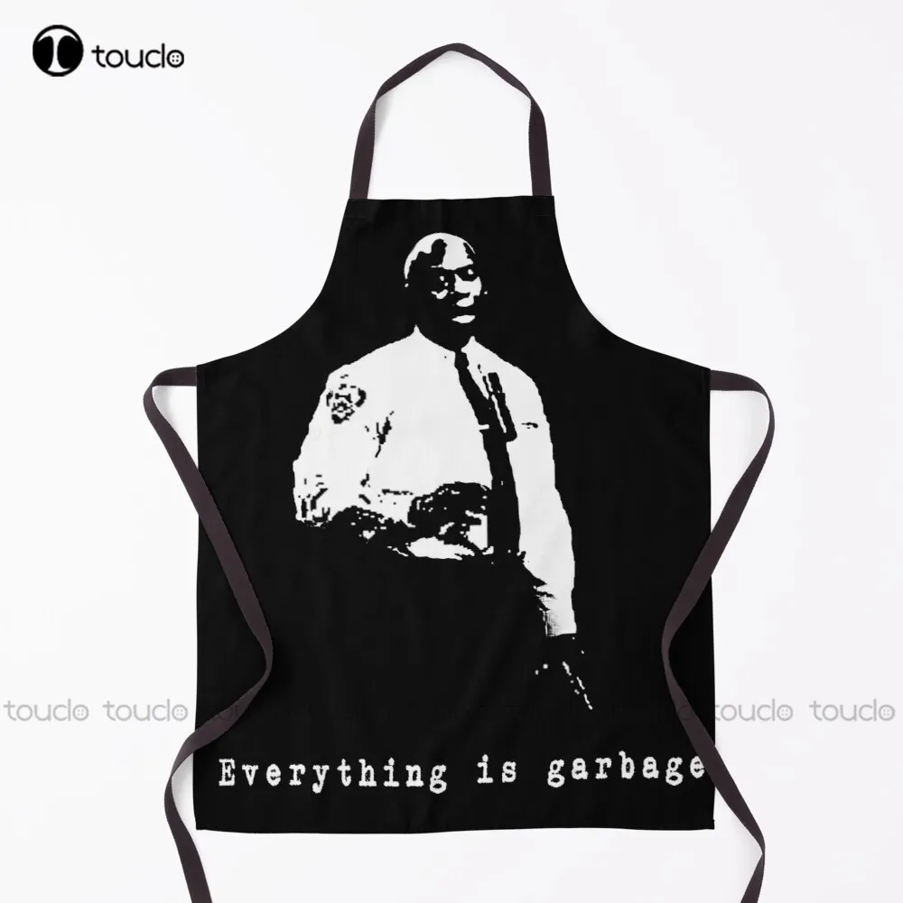 

Everything Is Garbage Captain Holt Stencil Poster Wallpaper Design Apron Bbq Apron Personalized Custom Cooking Aprons New