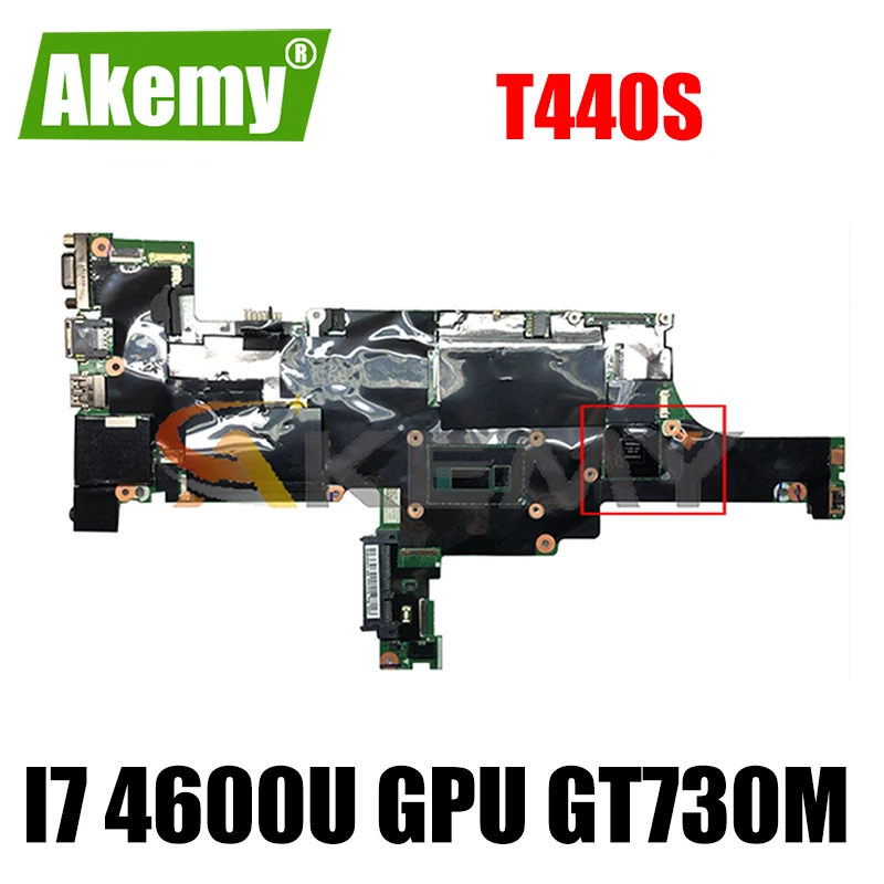 

Akemy VILT0 NM-A051 для Lenovo Thinkpad T440S Материнская плата ноутбука процессор I7 4600U GPU GT730M FRU 04X3977 04X3975 04X3973