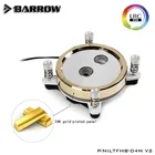 Barrow PC водяной Охлаждающий радиатор ЦП кулер процессор водяной блок для INTELX99AMD платформы LTFHB LTFHBX,LTFHBA-04N V2