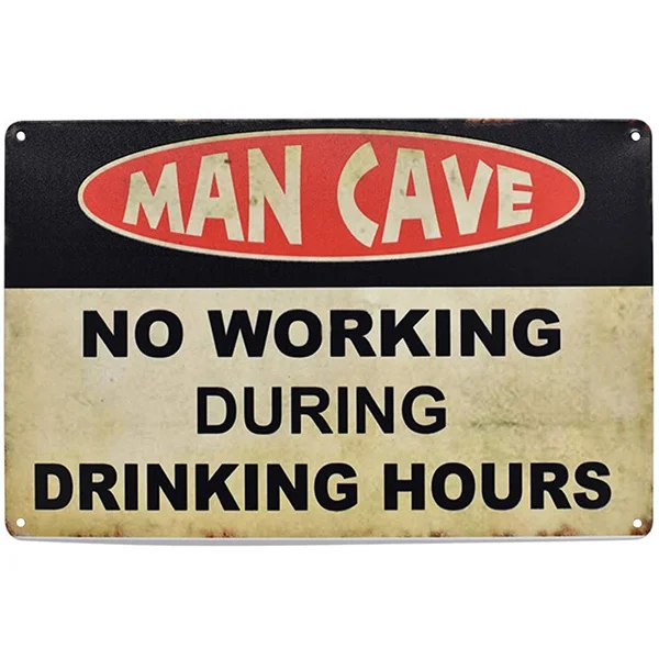 

LASMINE Man Cave No Working During Drinking Hours Metal Tin Signs Funny Beer Vintage Garage Wall Signs Retro Deco