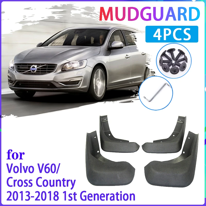 

4 PCS Car Mud Flaps for Volvo V60 Cross Country 2013~2018 2014 2015 2016 Mudguard Splash Guards Fender Mudflaps Auto Accessories