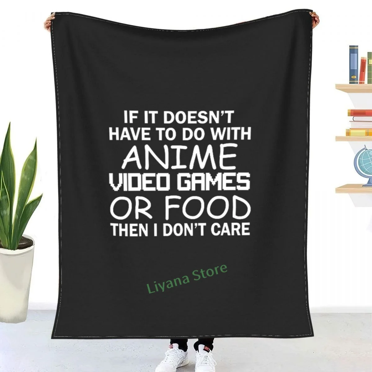 

If It Doesn't Have To Do With Anime Video Games Or Food Then I Don't Care Throw Blanket 3D printed sofa bedroom decorative gift