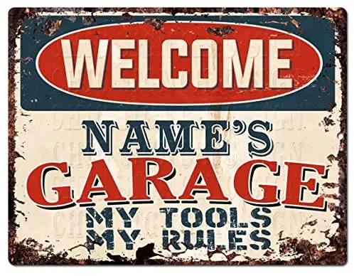 

Welcome Name's Garage My Tools My Rules Custom Personalized Tin Chic Sign Rustic Vintage Style Retro Kitchen Bar Pub Coffee