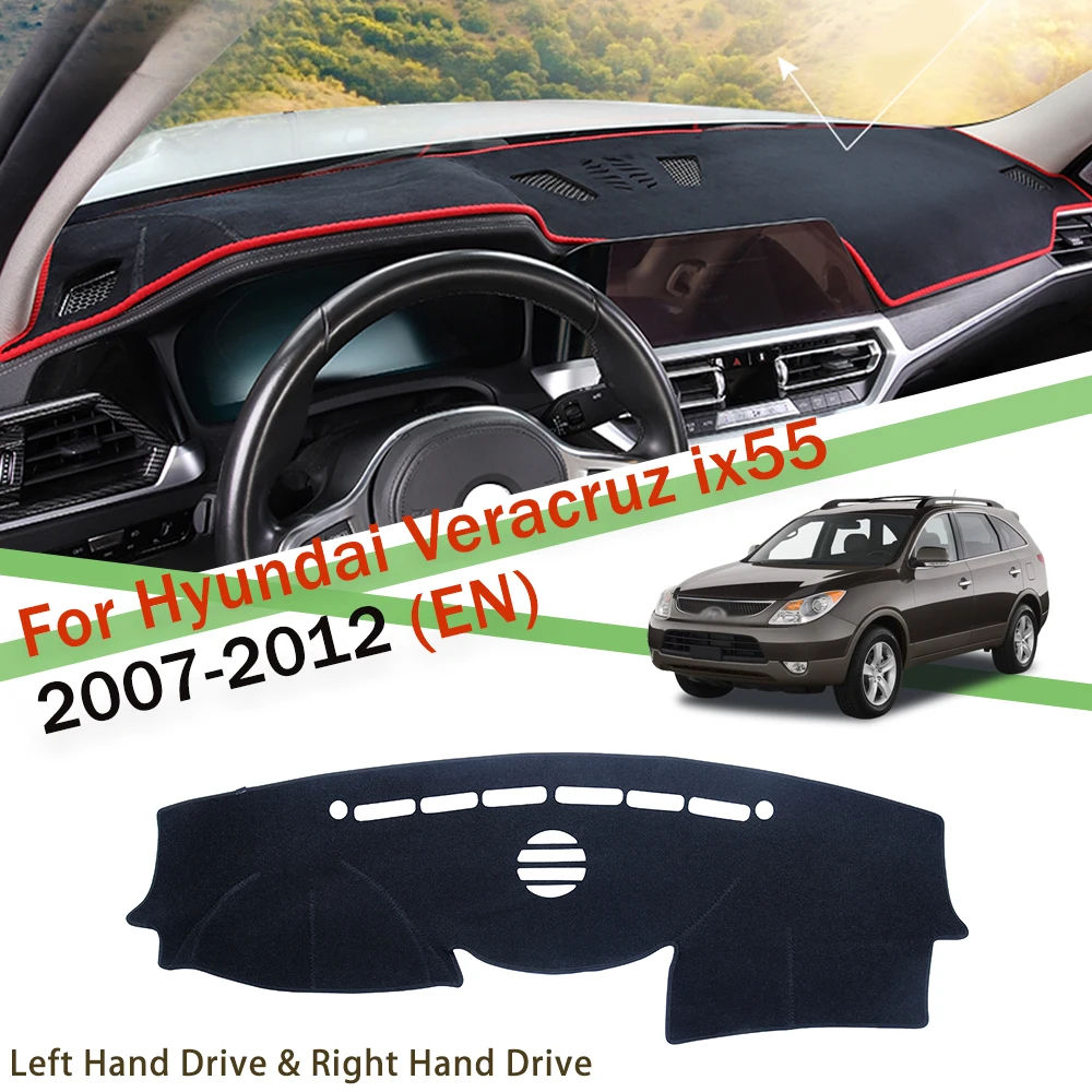 

Front skid pad For Hyundai Veracruz ix55 2007-2012 ENSunscreen mat Dashboard Cover Pad Sunshade Dashmat Car Carpet Accessories